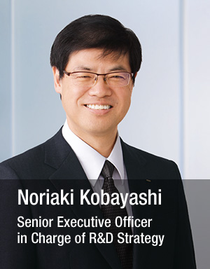 Noriaki Kobayashi Senior Executive Officer in Charge of R&D Strategy